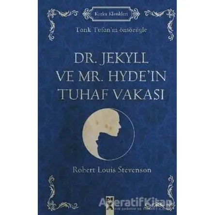 Dr. Jekyll ve Mr. Hydein Tuhaf Vakası - Robert Louis Stevenson - Dex Yayınevi