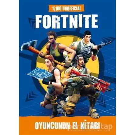 Fortnite - Oyuncunun El Kitabı - Kolektif - Doğan Egmont Yayıncılık