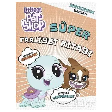 Littlest Pet Shop - Süper Faaliyet Kitabı - Kolektif - Doğan Egmont Yayıncılık