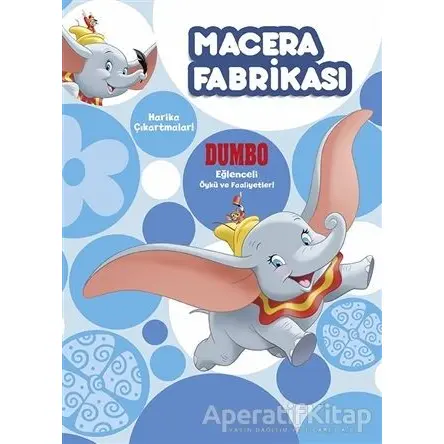 Macera Fabrikası - Dumbo - Kolektif - Doğan Egmont Yayıncılık