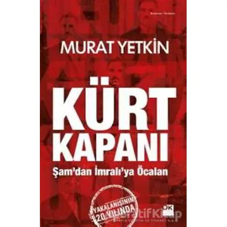 Kürt Kapanı - Murat Yetkin - Doğan Kitap