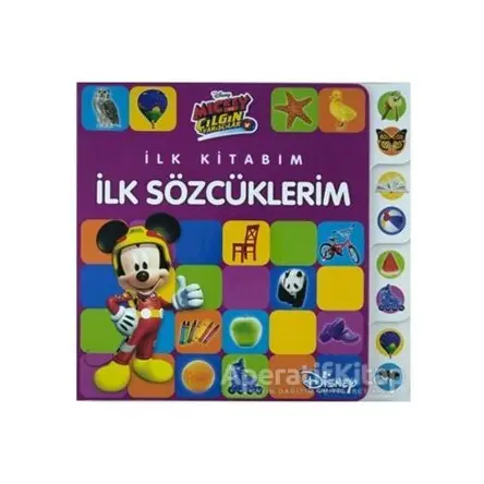 Mickey ve Çılgın Yarışçılar - İlk Kitabım İlk Sözcüklerim - Kolektif - Doğan Egmont Yayıncılık