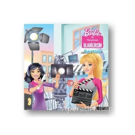 Barbie ile Yönetmen OIabilirsin - Kolektif - Doğan Egmont Yayıncılık