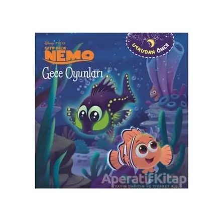 Gece Oyunları - Uykudan Önce Kayıp Balık Nemo - Kolektif - Doğan Egmont Yayıncılık