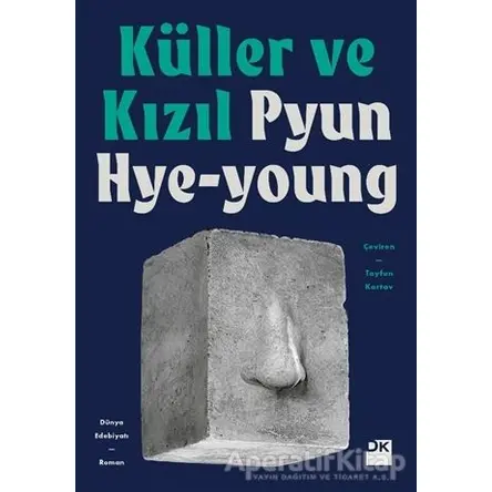 Küller ve Kızıl - Pyun Hye-young - Doğan Kitap