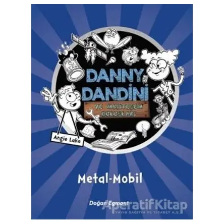 Danny Dingle ve Muhteşem Buluşlar - Angie Lake - Doğan Egmont Yayıncılık