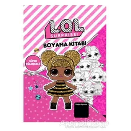 Lol Surprise! Süper Eğlenceli Boyama Kitabı - Kolektif - Doğan Egmont Yayıncılık