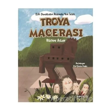 Troya Macerası - Rüstem Aslan - Doğan Egmont Yayıncılık