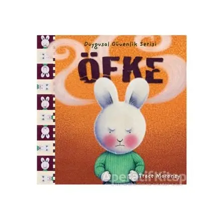 Duygusal Güvenlik Serisi - Öfke - Trace Moroney - Doğan Egmont Yayıncılık