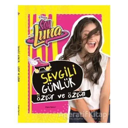 Sevgili Günlük - Disney Soy Luna - Kolektif - Doğan Egmont Yayıncılık