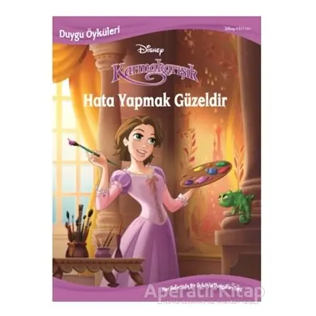 Disney Karmakarışık Hata Yapmak Güzeldir - Duygu Öyküleri - Kolektif - Doğan Egmont Yayıncılık