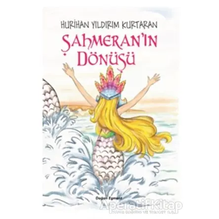 Şahmeranın Dönüşü - Hurihan Yıldırım Kurtaran - Doğan Egmont Yayıncılık
