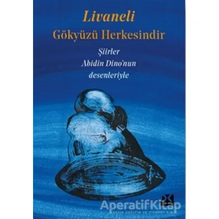 Gökyüzü Herkesindir - Zülfü Livaneli - Doğan Kitap