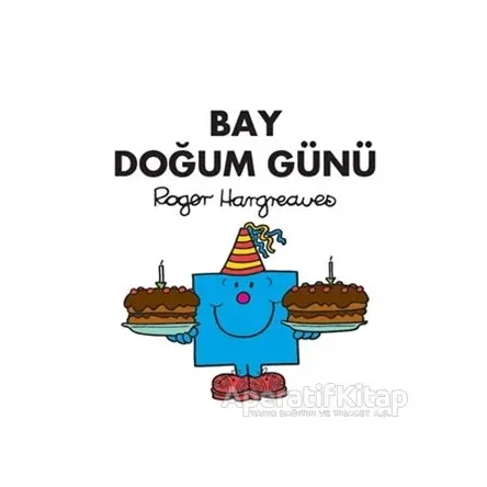 Bay Doğum Günü - Roger Hargreaves - Doğan Egmont Yayıncılık