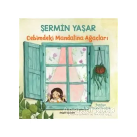 Cebimdeki Mandalina Ağaçları - Şermin Yaşar - Doğan Çocuk