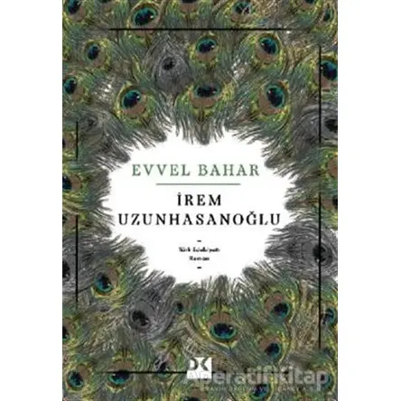 Evvel Bahar - İrem Uzunhasanoğlu - Doğan Kitap