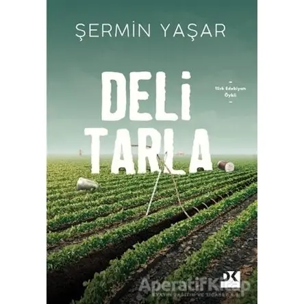Deli Tarla - Şermin Yaşar - Doğan Kitap