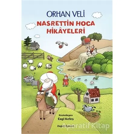 Nasrettin Hoca Hikayeleri - Orhan Veli Kanık - Doğan Çocuk