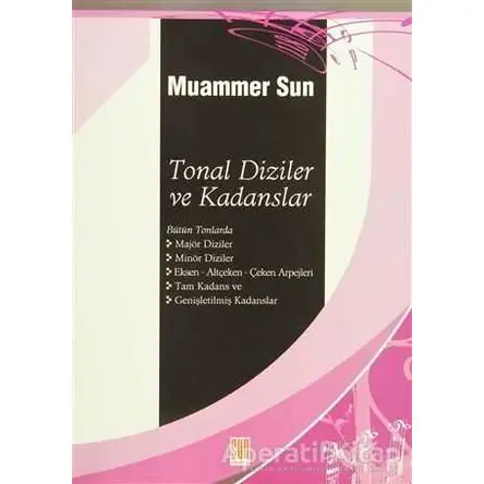 Tonal Dizileri ve Kadanslar - Muammer Sun - Sun Yayınevi