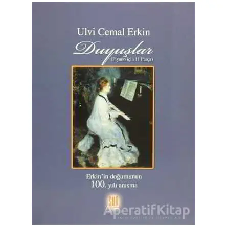 Duyuşlar (Piyano İçin 11 Parça) - Ulvi Cemal Erkin - Sun Yayınevi