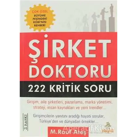 Şirket Doktoru 222 Kritik Soru - M. Rauf Ateş - Hayat Yayınları