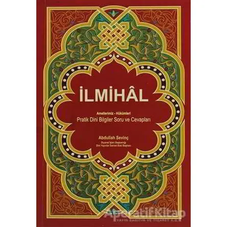 İlmihal - Abdullah Sevinç - Gonca Yayınevi