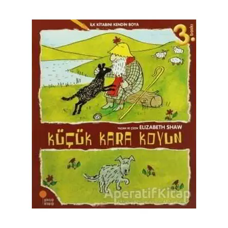 İlk Kitabını Kendin Boya - Küçük Kara Koyun - Elizabeth Shaw - Günışığı Kitaplığı