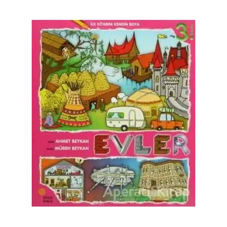 İlk Kitabını Kendin Boya - Evler - Müren Beykan - Günışığı Kitaplığı