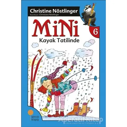 Mini Kayak Tatilinde - Christine Nöstlinger - Günışığı Kitaplığı