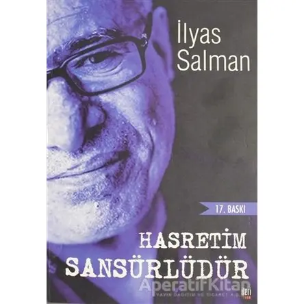 Hasretim Sansürlüdür - İlyas Salman - İleri Yayınları