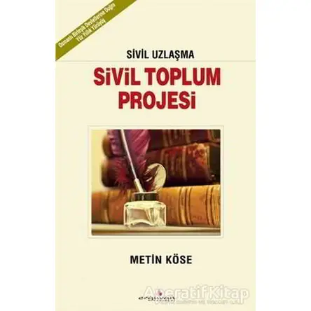 Sivil Toplum Projesi - Metin Köse - Erguvan Yayınevi