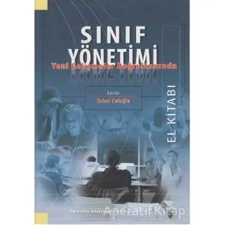 Sınıf Yönetimi Yeni Gelişmeler Doğrultusunda - Murat Taşdan - Grafiker Yayınları