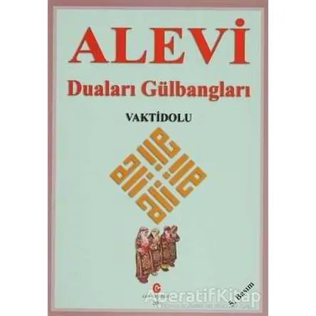 Alevi Duaları Gülbangları - Kolektif - Can Yayınları (Ali Adil Atalay)