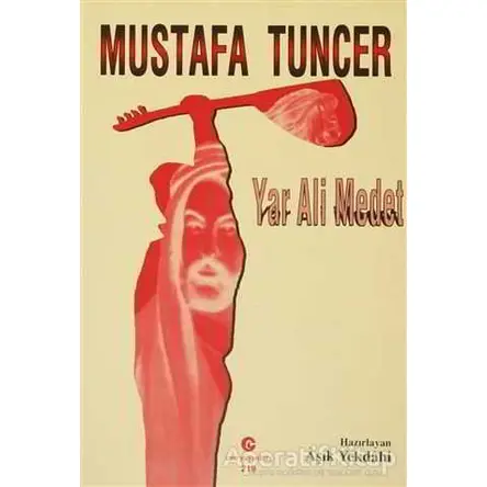 Yar Ali Medet - Mustafa Tuncer - Can Yayınları (Ali Adil Atalay)