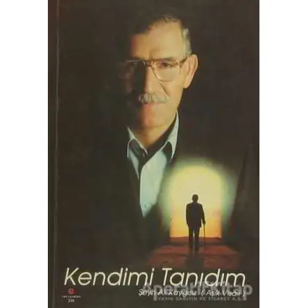 Kendimi Tanıdım - Şeyh Ali Kaygısız - Can Yayınları (Ali Adil Atalay)