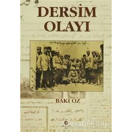 Dersim Olayı - Baki Öz - Can Yayınları (Ali Adil Atalay)