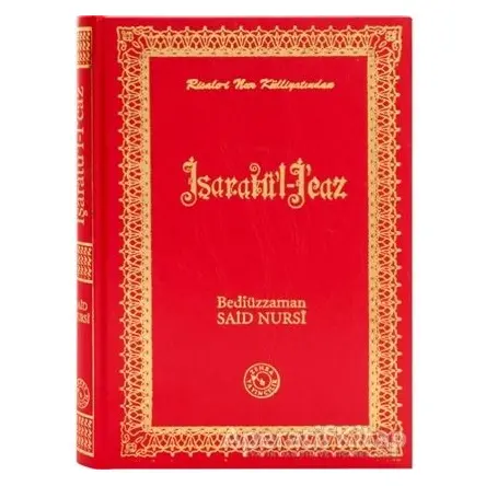 İşaratül - İcaz (Küçük Boy) - Bediüzzaman Said-i Nursi - Zehra Yayıncılık