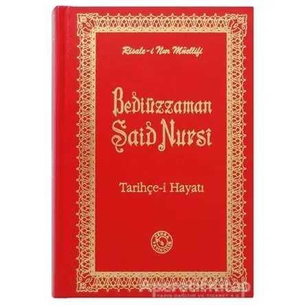 Bediüzzaman Said Nursi Tarihçe-i Hayatı (Büyük Boy) - Bediüzzaman Said Nursi - Zehra Yayıncılık
