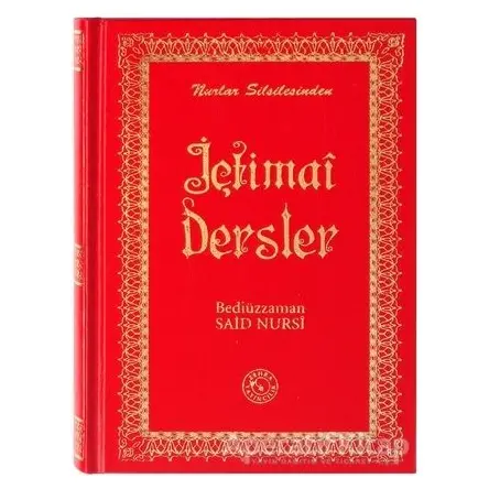 İçtimai Dersler (Büyük Boy) - Bediüzzaman Said-i Nursi - Zehra Yayıncılık