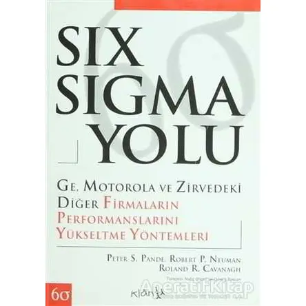 Six Sigma Yolu - Peter S. Pande - Klan Yayınları