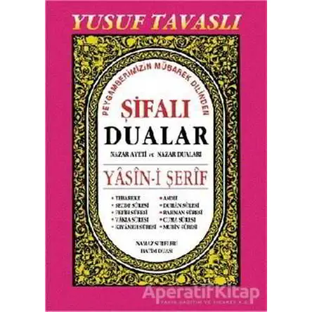 Şifalı Dualar - Yasin-i Şerif (D47) - Yusuf Tavaslı - Tavaslı Yayınları