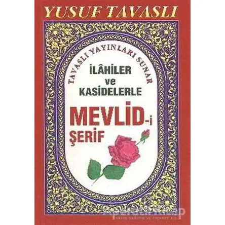 İlahiler ve Kasidelerle Mevlid-i Şerif (C07) - Yusuf Tavaslı - Tavaslı Yayınları