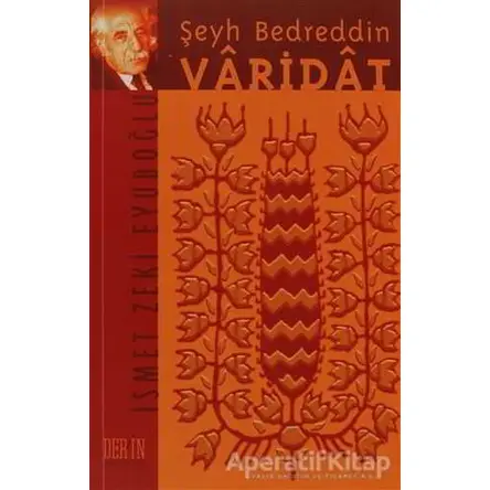 Şeyh Bedreddin, Varidat - İsmet Zeki Eyuboğlu - Derin Yayınları