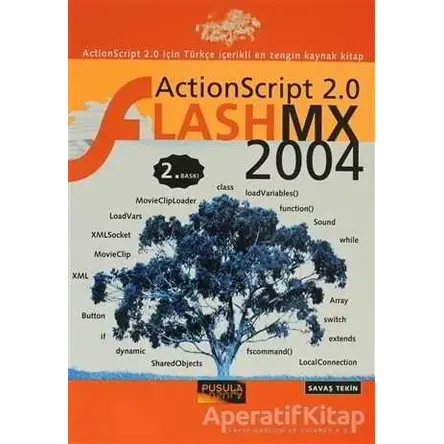 ActionScript 2.0 ile Flash MX 2004 - Savaş Tekin - Pusula Yayıncılık