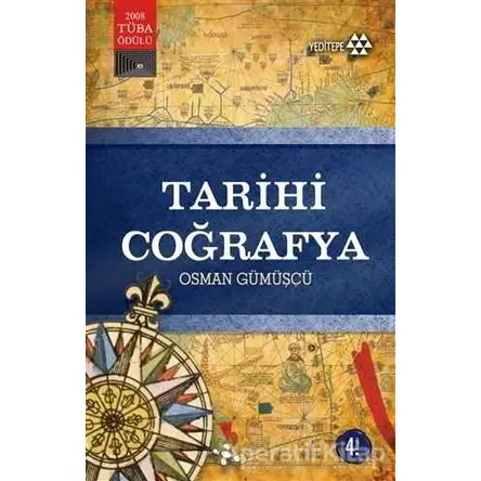 Tarihi Coğrafya - Osman Gümüşçü - Yeditepe Yayınevi