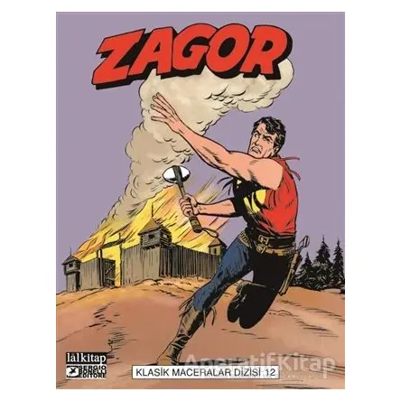 Zagor Klasik Maceralar Cilt 12 - G. L. Bonelli - Lal Kitap