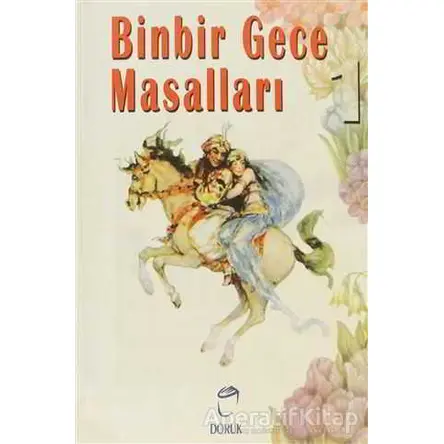 Binbir Gece Masalları 1 - Derleme - Doruk Yayınları