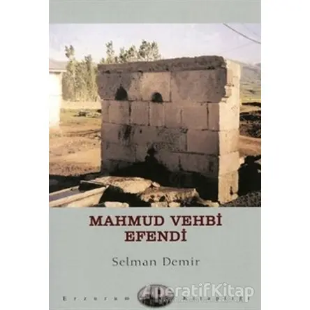 Mahmut Vehbi Efendi - Selman Demir - Dergah Yayınları
