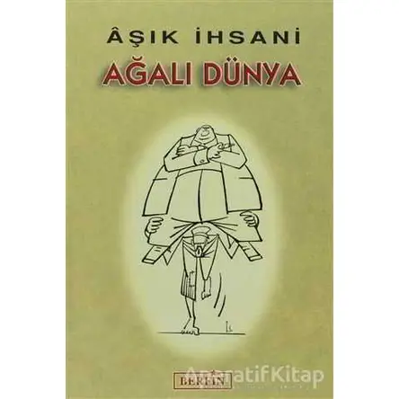 Ağalı Dünya - Aşık İhsani - Berfin Yayınları