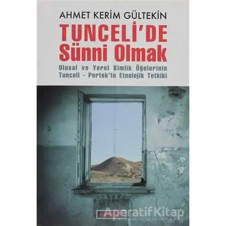 Tunceli’de Sünni Olmak - Ahmet Kerim Gültekin - Berfin Yayınları